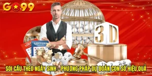 Soi Cầu Theo Ngày Sinh - Phương Pháp Dự Đoán Con Số Hiệu Quả